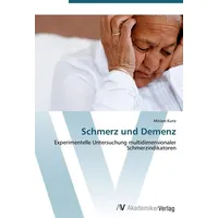Av Akademikerverlag Schmerz und Demenz