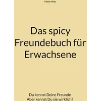 ISBN Das spicy Freundebuch für Erwachsene: