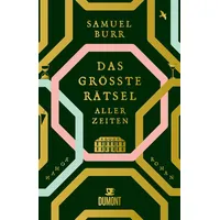 DuMont Buchverlag Das größte Rätsel aller Zeiten