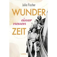 Lübbe Wunder einer neuen Zeit