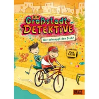 Beltz Die Großstadtdetektive - Wer schnappt den Dieb?