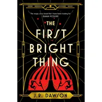 Macmillan Publishers International The First Bright Thing