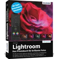 BILDNER Verlag Lightroom - Das Praxisbuch für brillante Fotos
