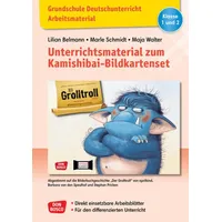 Don Bosco Grundschule Deutschunterricht. Unterrichtsmaterial zum Kamishibai-Bildkartenset: Der Grolltroll