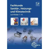 Europa Lehrmittel Verlag Fachkunde Sanitär-, Heizungs- und Klimatechnik