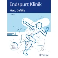 Thieme Endspurt Klinik: Herz, Gefäße