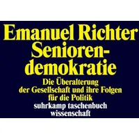Suhrkamp Seniorendemokratie / Emanuel Richter Taschenbuch