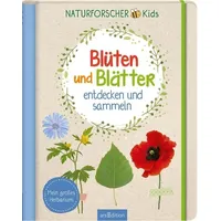 ArsEdition Naturforscher-Kids – Blüten und Blätter entdecken und sammeln