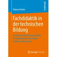 Springer Fachdidaktik in der technischen Bildung