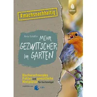 Verlag Eugen Ulmer Mehr Gezwitscher im Garten