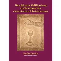 Mellinger J.Ch. Verlag G Das Kloster Odilienberg als Zentrum