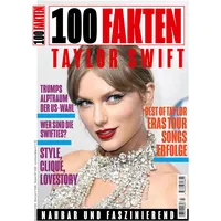 Heel 100 Fakten: Taylor Swift