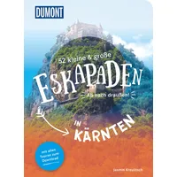 Mairdumont 52 kleine & große Eskapaden in Kärnten