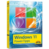 Markt + Technik Windows 11 Power Tipps - Das