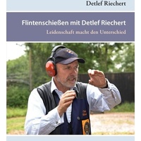 Epubli Flintenschießen mit Detlef Riechert