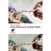 Klett Cotta Und Mensch schuf Gott