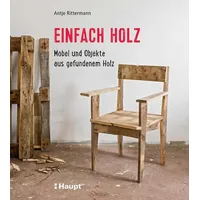 Haupt Verlag Einfach Holz