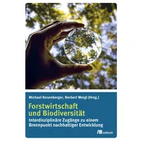 Oekom Verlag GmbH Forstwirtschaft und Biodiversität