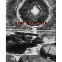 Hatje Cantz Verlag GmbH Enrique Martínez Celaya