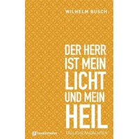 Neukirchener Verlagsgesellschaft Der Herr ist mein Licht und mein