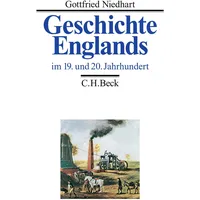 C.H. Beck Verlag Geschichte Englands Bd. 3: Im 19.