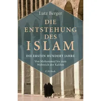 C.H. Beck Verlag Die Entstehung des Islam