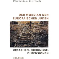 C.H. Beck Verlag Der Mord an den europäischen Juden