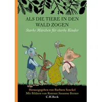 C.H. Beck Verlag Als die Tiere in den Wald