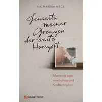 Neukirchener Verlagsgesellschaft Jenseits meiner Grenzen der weite Horizont
