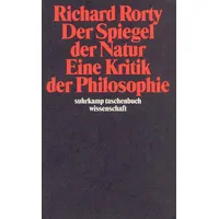 Suhrkamp Der Spiegel der Natur: Eine Kritik der Philosophie