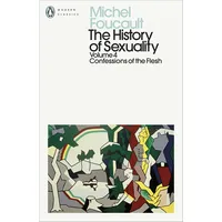 Penguin Books Ltd The History of Sexuality: 4:
