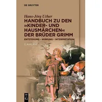 De Gruyter Handbuch zu den „Kinder- und Hausmärchen“ der
