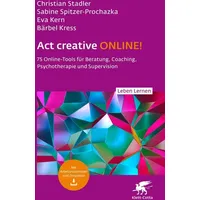Klett Cotta Act creative ONLINE! (Leben Lernen, Bd. 344)
