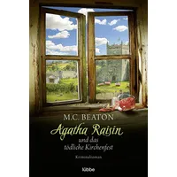 Lübbe Agatha Raisin und das tödliche Kirchenfest