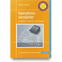 Hanser Fachbuchverlag Operationsverstärker: Grundlagen, Schaltungen, Anwendungen