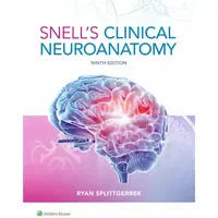 Lippincott Williams&Wilki Snell's Clinical Neuroanatomy