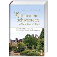 St. Benno Katharinenschwestern in Westdeutschland