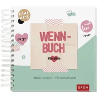 Groh Wenn-Buch für dich – An dich gedacht –