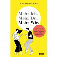 Julius Beltz Mehr Ich. Mehr Du. Mehr Wir.