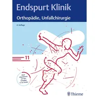 Thieme Endspurt Klinik: Orthopädie, Unfallchirurgie