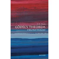 Oxford University Press Gödel's Theorem: A Very Short Introduction