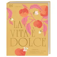 DK Verlag Dorling Kindersley La Vita è Dolce