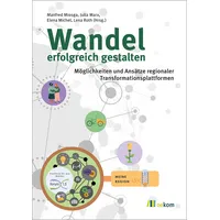 Oekom Verlag GmbH Wandel erfolgreich gestalten