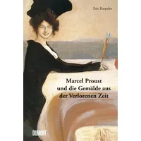 DuMont Buchverlag Marcel Proust und die Gemälde aus der
