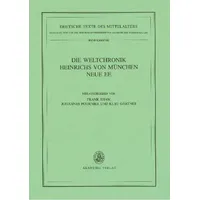De Gruyter Die Weltchronik Heinrichs von München. Neue Ee