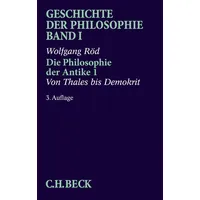 C.H. Beck Verlag Geschichte der Philosophie Bd. 1: Die