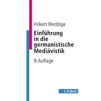 C.H. Beck Verlag Einführung in die germanistische Mediävistik