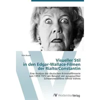 Av Akademikerverlag Brand, F: Visueller Stil in den Edgar-Wallace-Filmen