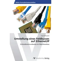 Av Akademikerverlag Umstellung eines Feldbusses auf Ethernet/IP