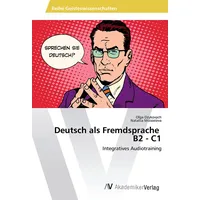 Av Akademikerverlag Deutsch als Fremdsprache B2 - C1